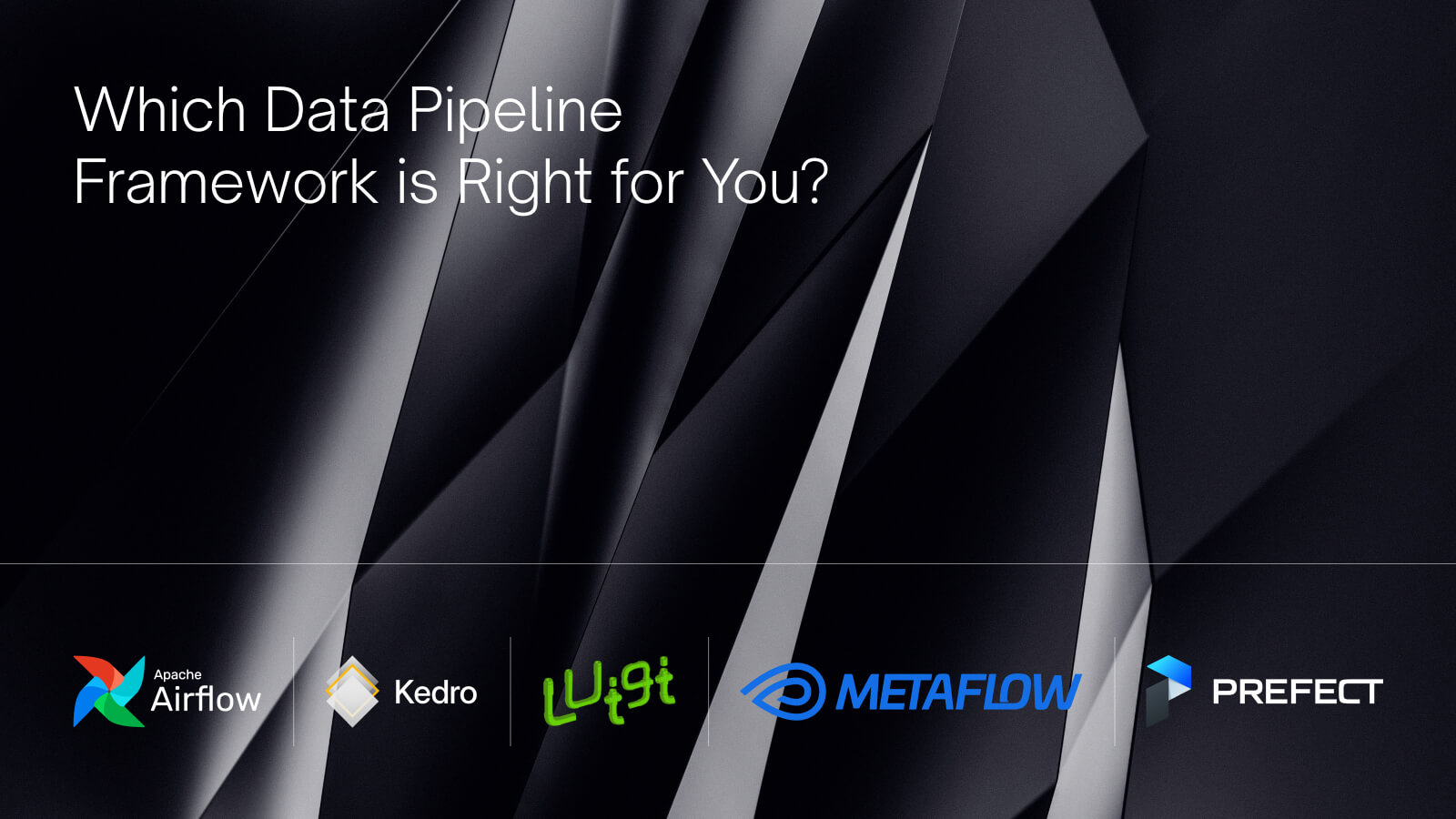 Data Pipeline Framework Comparison Airflow, Kedro, Luigi, Metaflow